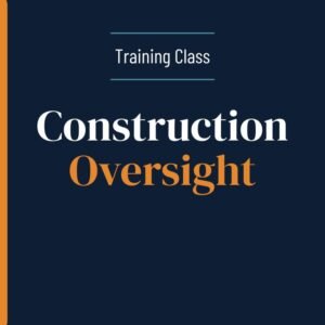 Construction Oversight