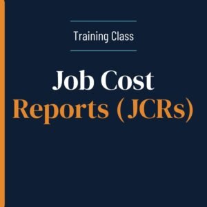 Job Cost Reports (JCRs)