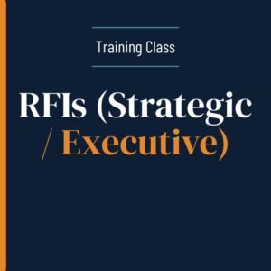 RFIs (Strategic / Executive)
