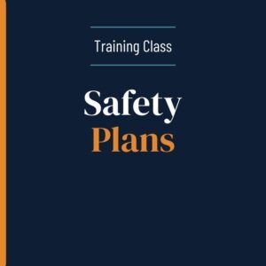 Safety Plans