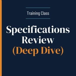 Specifications Review(Deep Dive)